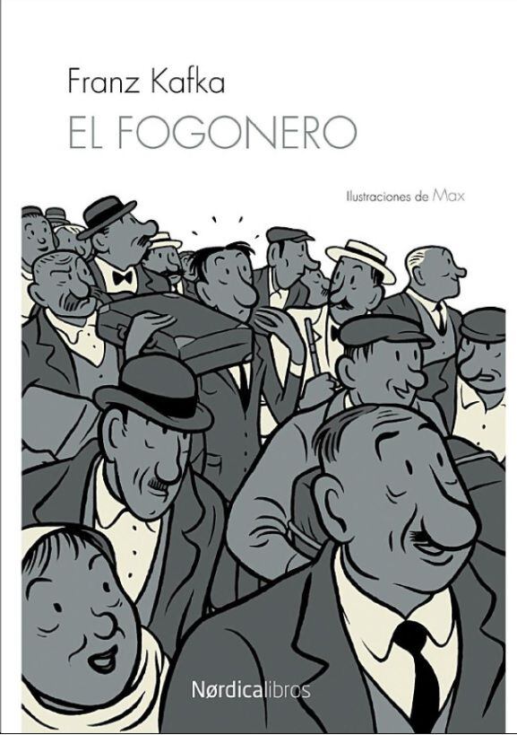 'El fogonero', cuento de Franz Kafka, ilustrado por Max y publicado por Nórdica Libros.