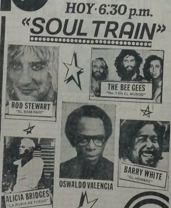 Oswaldo Valencia en un afiche cuando Soul Train arrancó en el país, a finales de la década de 1970.