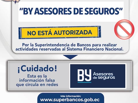 Nueva alerta de Superintendencia de Bancos: BY Asesores de Seguros no está autorizada para captar dinero